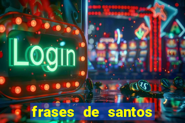 frases de santos sobre o natal